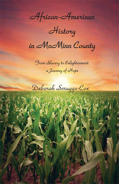 African American History in McMinn County, From Slavery to Enlightenment: a Journey of Hope